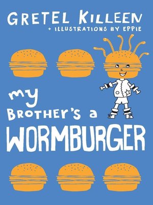 cover image of My Brother's a Wormburger